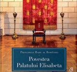 Povestea Palatului Elisabeta va putea fi citită într-o carte scrisă de Principele Radu